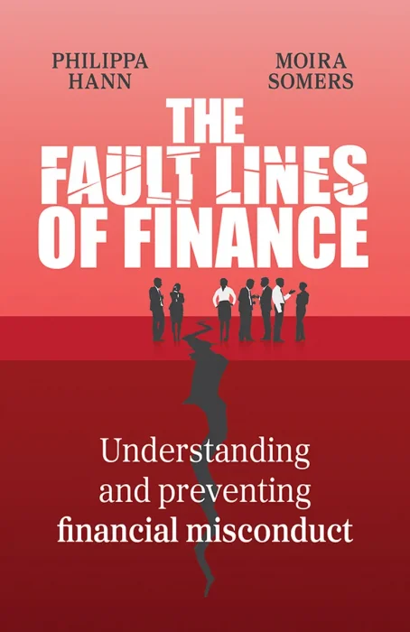The Fault Lines of Finance: Understanding and preventing financial misconduct