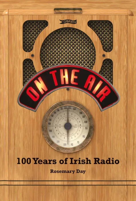 On the Air: 100 Years of Irish Radio