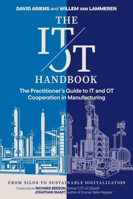 The IT/OT Handbook: The Practitioner's Guide to IT and OT Cooperation in Manufacturing