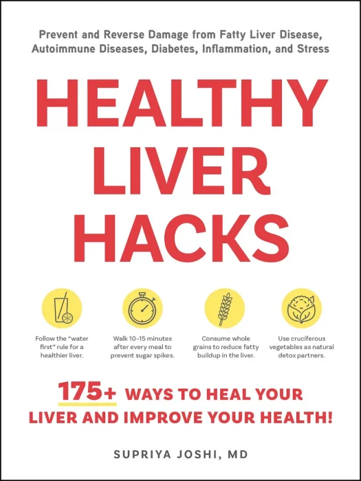 Healthy Liver Hacks: 175+ Ways to Heal Your Liver and Improve Your Health! (Life Hacks)