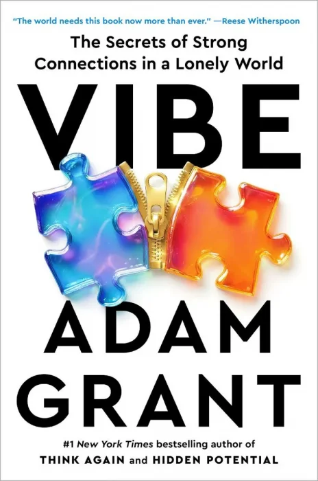 Vibe: The Secrets of Strong Connections in a Lonely World