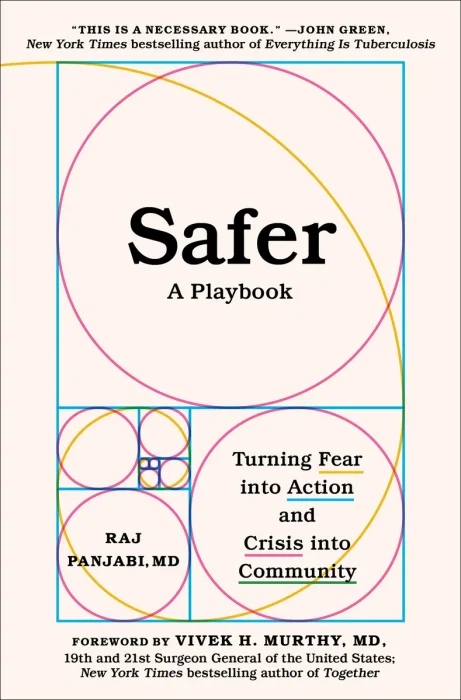 Safer: A Playbook—Turning Fear into Action and Crisis into Community