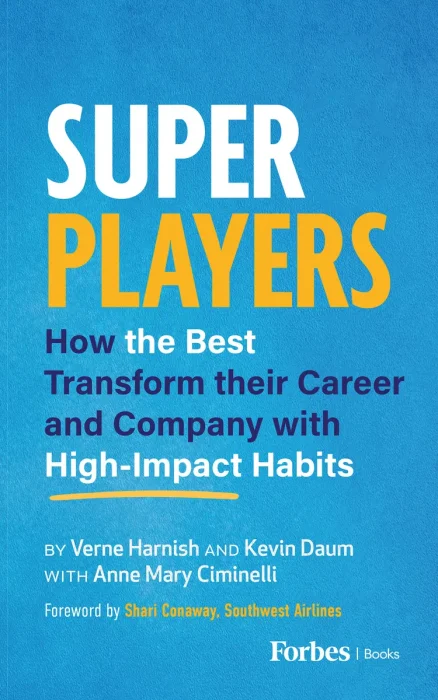 Super Players: How the Best Transform their Career and Company with High-Impact Habits