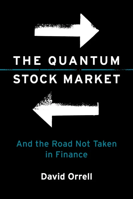 The Quantum Stock Market: And the Road Not Taken in Finance