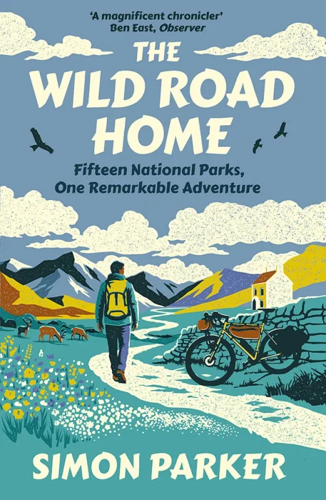 The Wild Road Home: Fifteen National Parks, One Remarkable Adventure