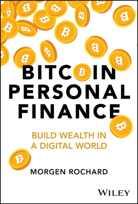 Bitcoin Personal Finance: Build Wealth in a Digital World