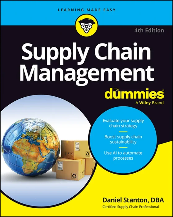 Supply Chain Management For Dummies, 4th Edition