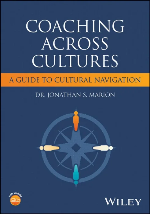 Coaching Across Cultures: A Guide to Cultural Navigation
