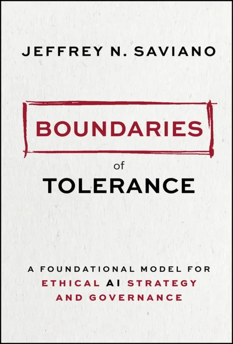 Boundaries of Tolerance: A Foundational Model for Ethical AI Strategy and Governance
