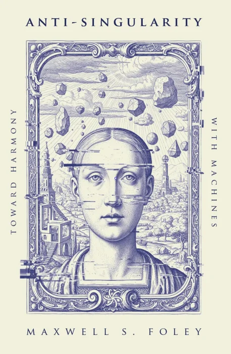 Anti-Singularity: Toward Harmony with Machines