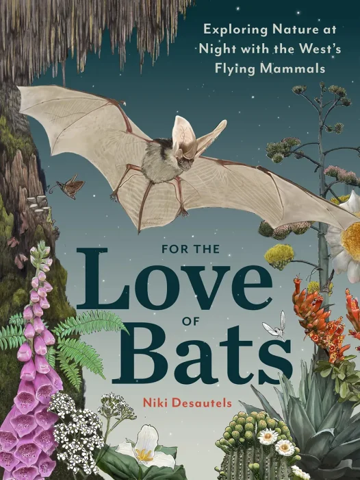 For the Love of Bats: Exploring Nature at Night with the West's Flying Mammals