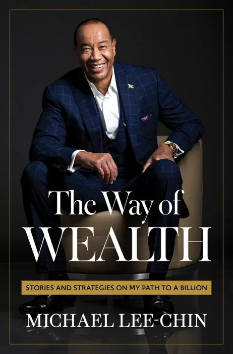 The Way of Wealth: Stories and Strategies on My Path to a Billion