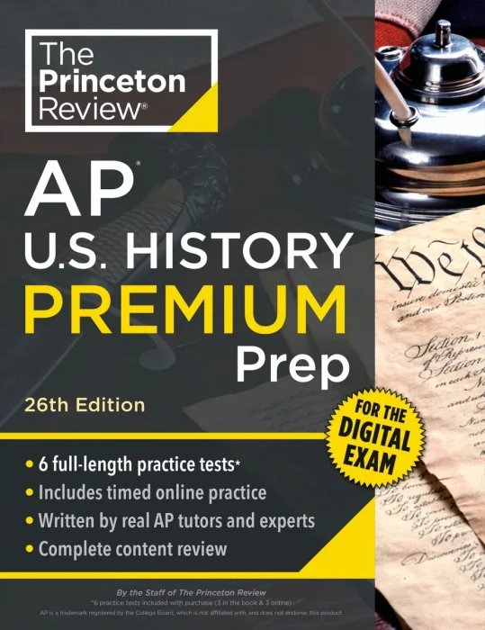 Princeton Review AP U.S. History Premium Prep (College Test Preparation), 26th Edition